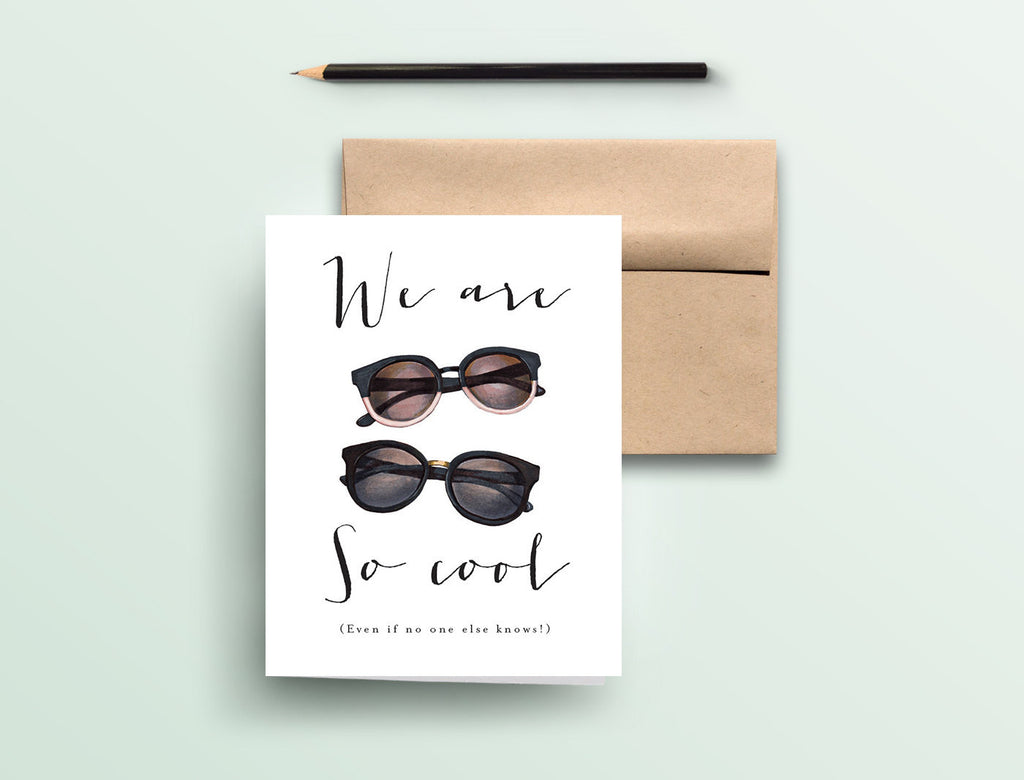 Greeting Card - Apparel - We Are So Cool