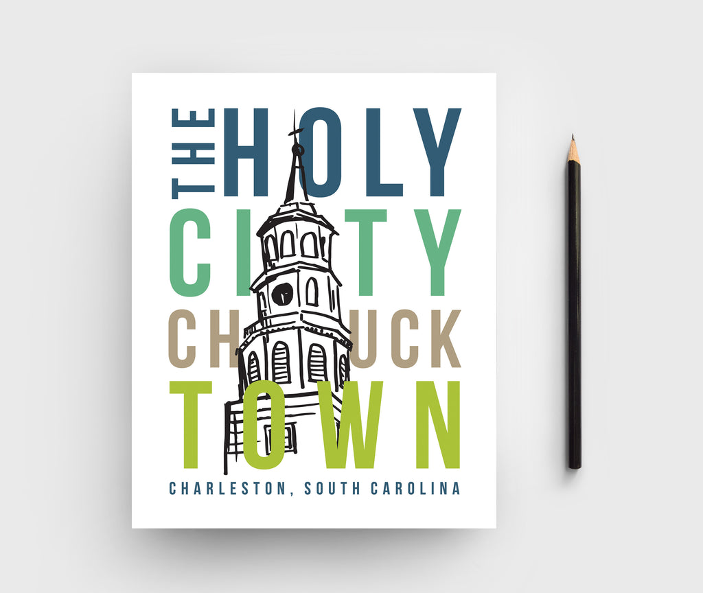 Charleston The Holy City, Chucktown Graphic Print