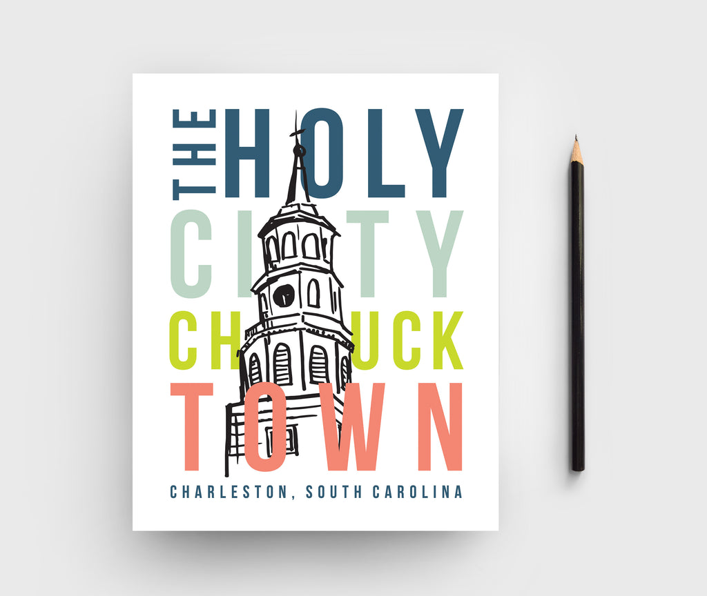 Charleston The Holy City, Chucktown Graphic Print